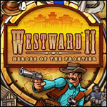 Westward II - Heroes of the Frontier Westward II - Heroes of the Frontier