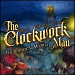 The Clockwork Man - The Hidden World