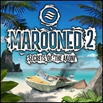 Marooned 2 - Secrets of the Akoni