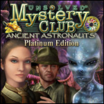 Unsolved Mystery Club® - Ancient Astronauts® Platinum Edition
