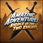 Amazing Adventures Riddle of the Two Knights(TM)
