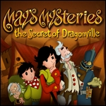 May's Mysteries - The Secret of Dragonville May's Mysteries - The Secret of Dragonville