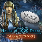 House of 1,000 Doors - The Palm of Zoroaster Platinum Edition House of 1,000 Doors - The Palm of Zoroaster Platinum Edition