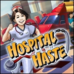 Hospital Haste Hospital Haste