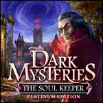 Dark Mysteries - The Soul Keeper Platinum Edition Dark Mysteries - The Soul Keeper Platinum Edition