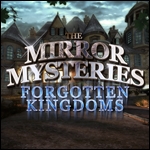 The Mirror Mysteries - Forgotten Kingdoms