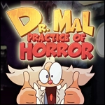 Dr. Mal - Practice of Horror
