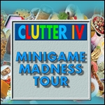 Clutter IV - Minigame Madness Tour