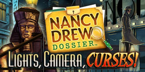 Nancy Drew® - Dossier - Lights, Camera, Curses!