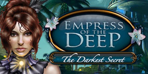 Empress of the Deep - The Darkest Secret