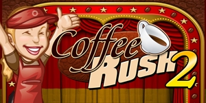 Coffee Rush 2