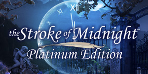 The Stroke of Midnight Premium Edition