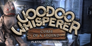 Voodoo Whisperer - Curse of a Legend Platinum Edition