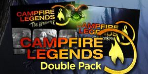 Campfire Legends Double Pack