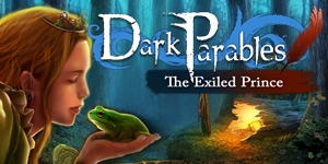 Dark Parables - The Exiled Prince