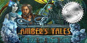 Amber's Tales: The Isle of Dead Ships 202525