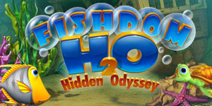 fishdom h2o: hidden odyssey