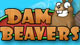 dam-beavers