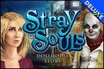 Stray Souls - Dollhouse Story Deluxe