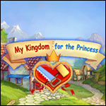 My Kingdom for the Princess My Kingdom for the Princess