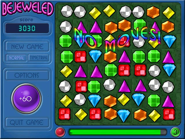 Play Bejeweled Free http://www.gamehouse.com/download-games/bejeweled