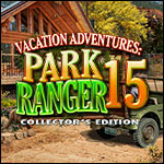 Vacation Adventures - Park Ranger 15 Collector's Edition