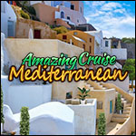 Amazing Cruise - Mediterranean