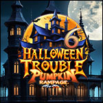 Halloween Trouble 6 - Pumpkin Rampage