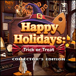 Happy Holidays - Trick or Treat