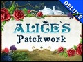 Alice's Patchwork Deluxe