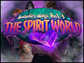 Amanda's Magic Book 3 - The Spirit World Deluxe