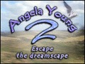 Angela Young 2 - Escape the Dreamscape