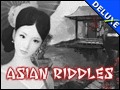 Asian Riddles