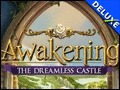 Awakening - The Dreamless Castle Deluxe
