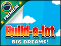Build-a-lot Big Dreams Deluxe