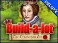 Build-a-lot - The Elizabethan Era
