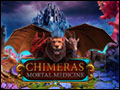 Chimeras - Mortal Medicine Deluxe