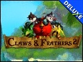 Claws & Feathers 2 Deluxe