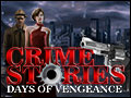 Crime Stories - Days of Vengeance Deluxe