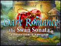 Dark Romance - The Swan Sonata Deluxe