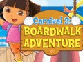 Dora's Carnival 2 - Boardwalk Adventure