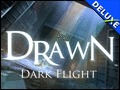 Drawn® - Dark Flight Deluxe