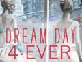 Dream Day 4-Ever