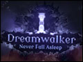 Dreamwalker - Never Fall Asleep Deluxe