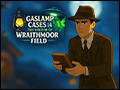 Gaslamp Cases 14 - The Visitor of Wraithmoor Field Deluxe