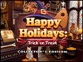 Happy Holidays - Trick or Treat Deluxe