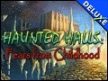 Haunted Halls - Fears from Childhood Deluxe