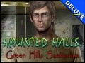Haunted Halls - Green Hills Sanitarium Deluxe