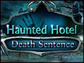 Haunted Hotel - Death Sentence Deluxe