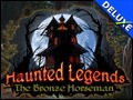 Haunted Legends - The Bronze Horseman Deluxe